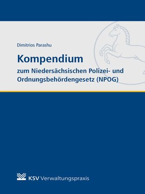 cover image of Kompendium zum Niedersächsischen Polizei- und Ordnungsbehördengesetz (NPOG)